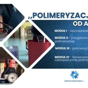 Szkolenie Polimeryzacja od A-Z
